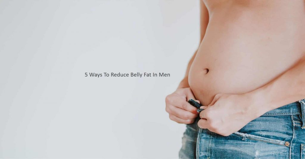 how to reduce belly fat in men