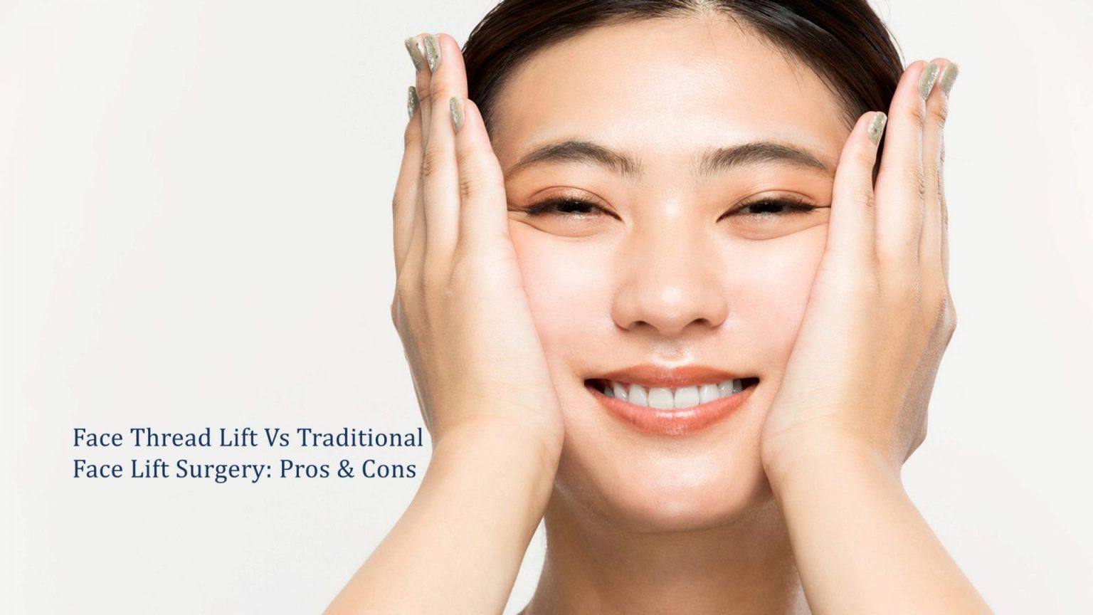 face thread lift vs traditional face lift- pros and cons