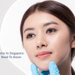 the price of botox in singapore - everything you need to know