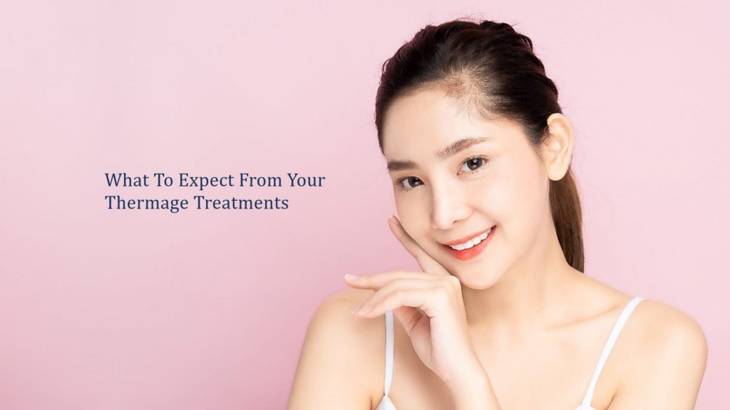 what to expct from thermage treatment