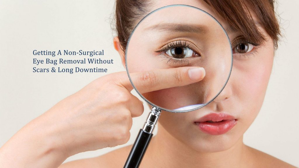 getting a non-surgical eye bag removal treatment