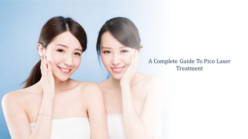 a complete guide to pico laser treatment singapore