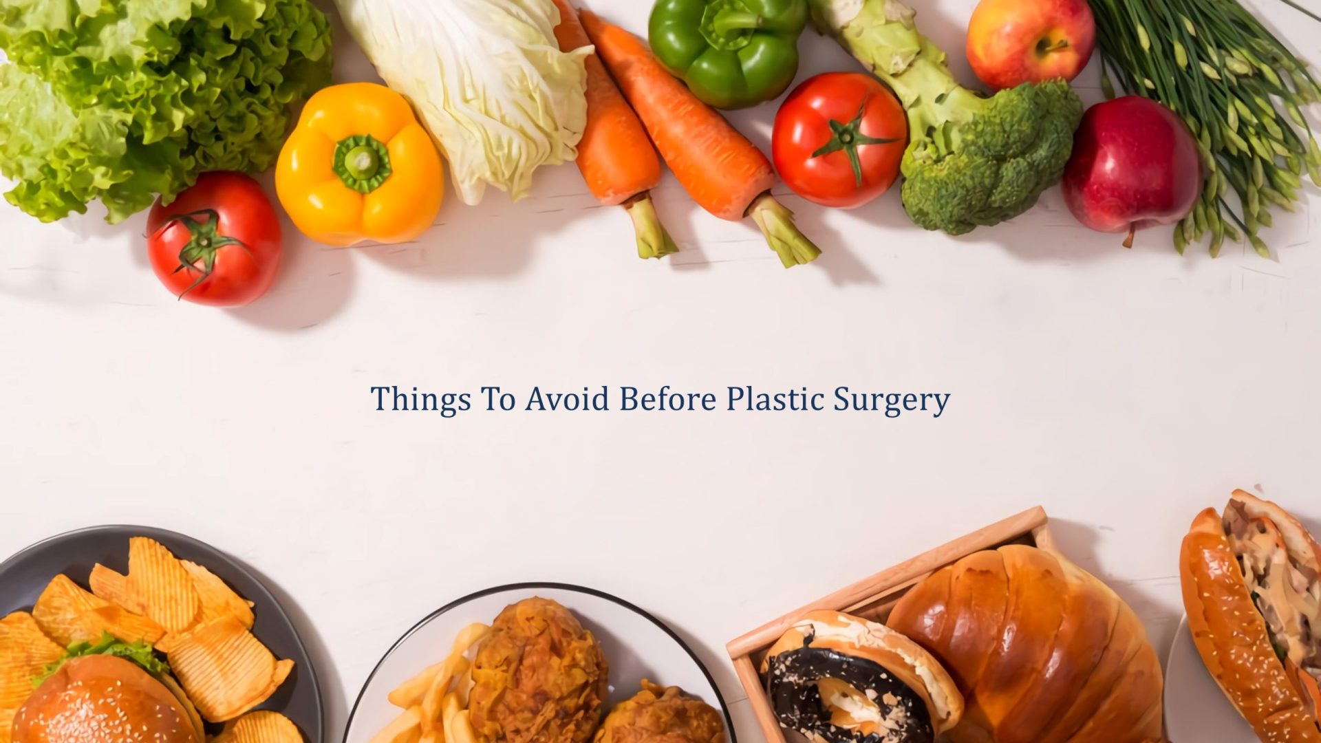 Things To Avoid Before Plastic Surgery