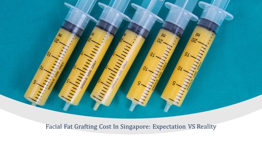 facial fat grafting cost in singapore