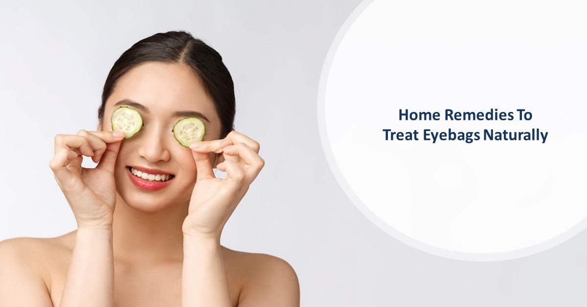 Home Remedies To Treat Eye Bags Naturally