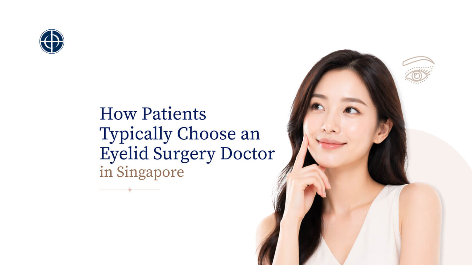 how patients typically choose an eyelid surgery doctor in singapore img